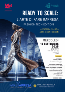 Ready to Scale: l’arte di fare impresa – Fashion Tech Edition 1 Ready To Scale: l'Arte di Fare Impresa - Fashion Tech Edition | Roma